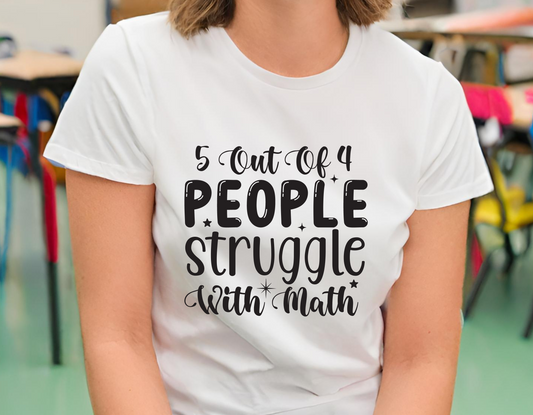 5 out of 4 People Struggle with Math