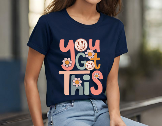 You Got This Floral