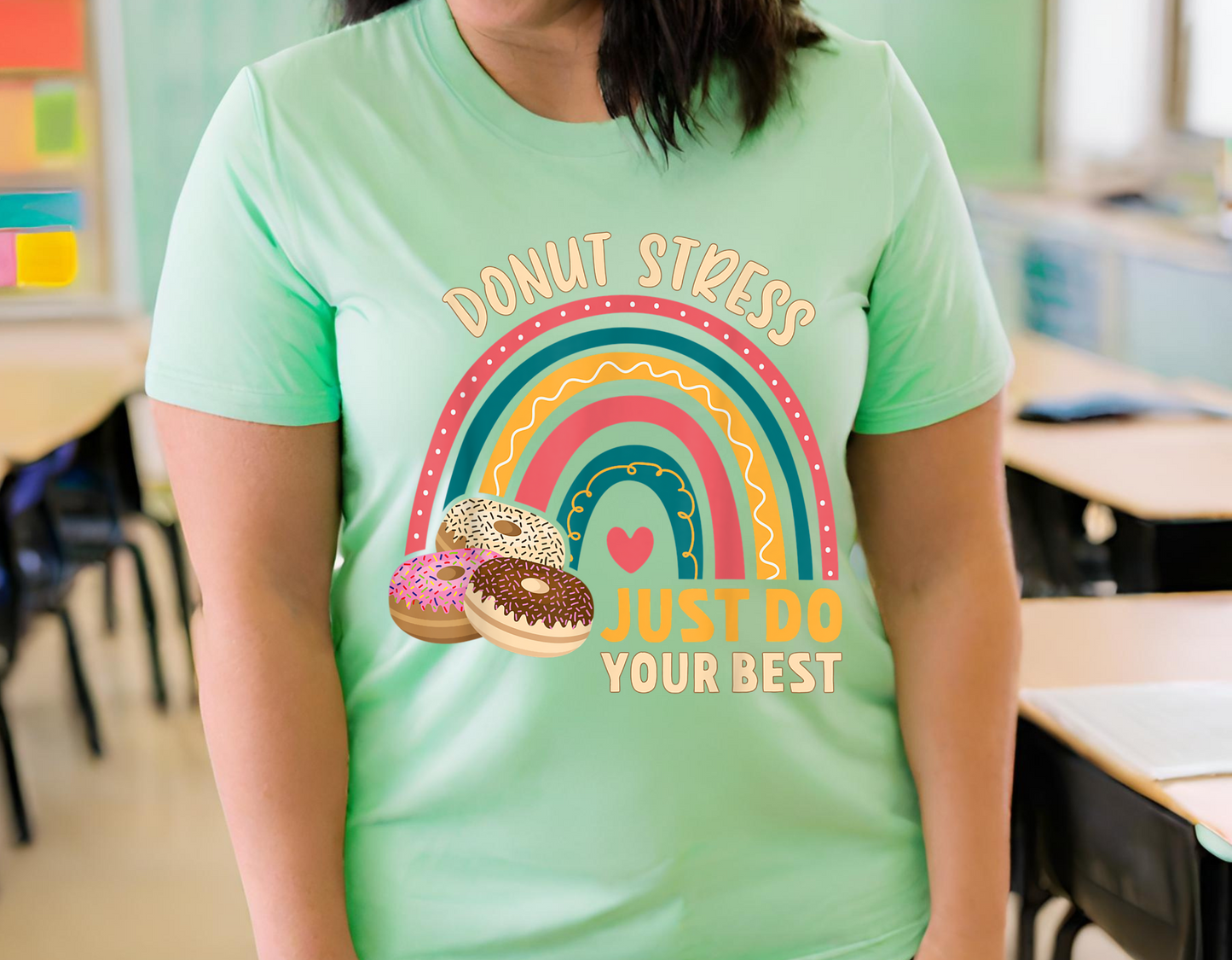 Donut Stress Just Do Your Best