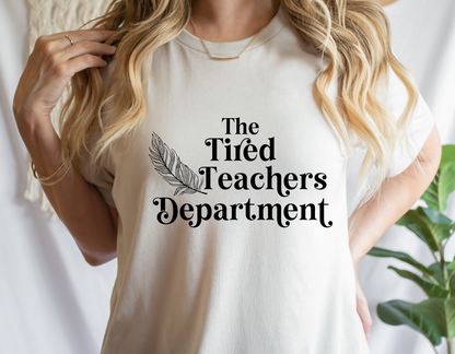 The Tired Teachers Department