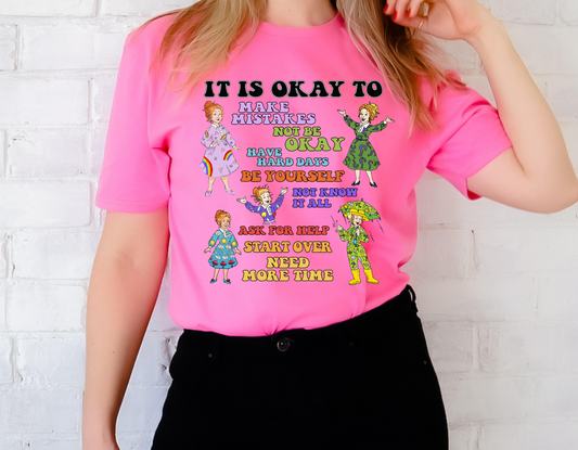 It Is Okay To .. Be Yourself