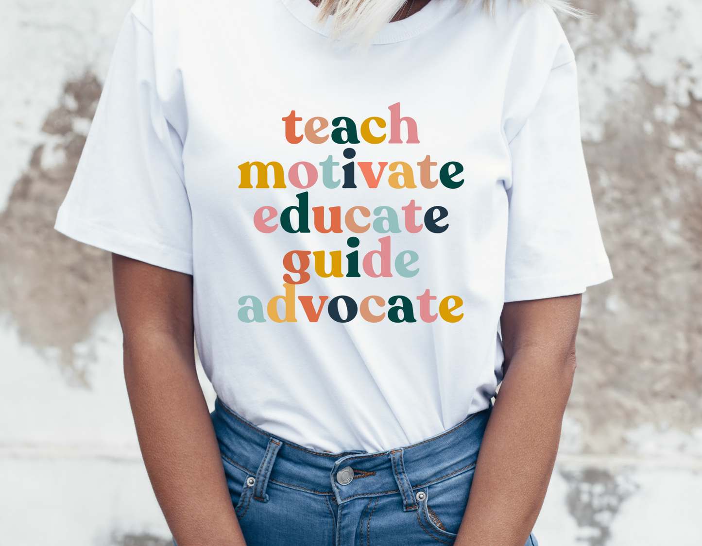 Teach Motivate Educate Guide Advocate