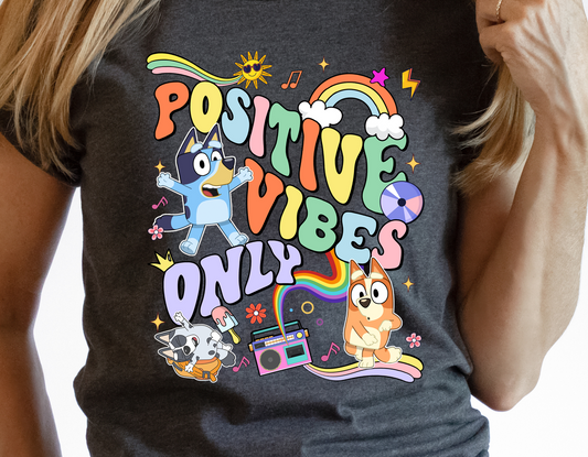 Positive Vibes Only