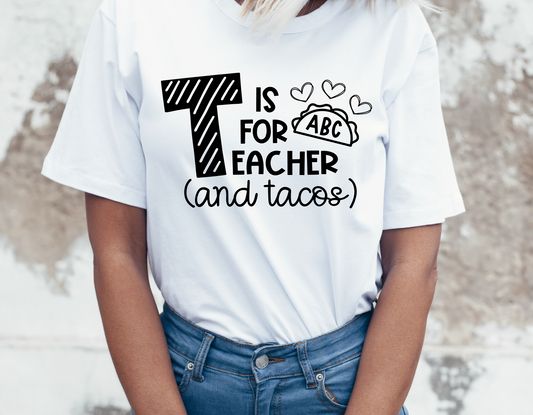 T is for Teachers and Tacos