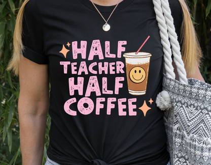 Half Teacher, Half Coffee