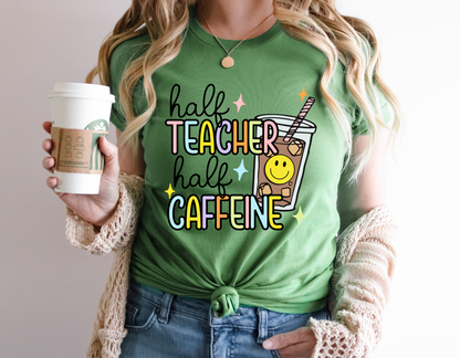 Half Teacher, Half Caffeine