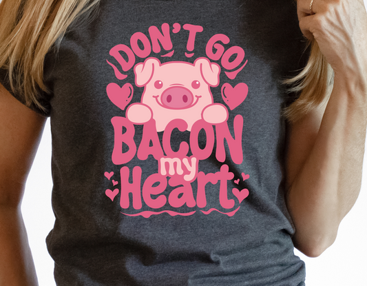 Don't Go Bacon My Heart