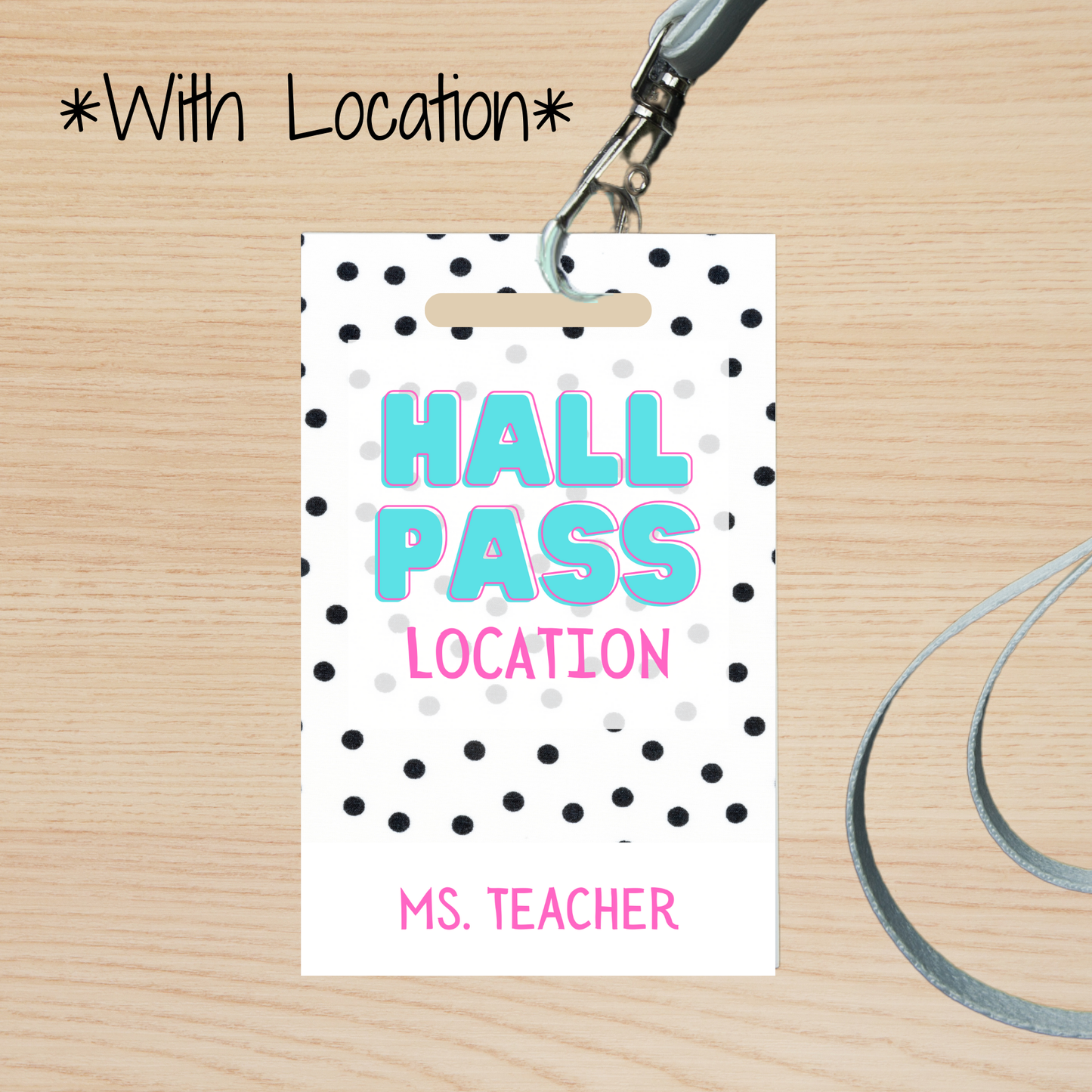 Polka Dot Hall Pass