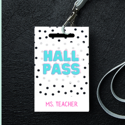 Polka Dot Hall Pass