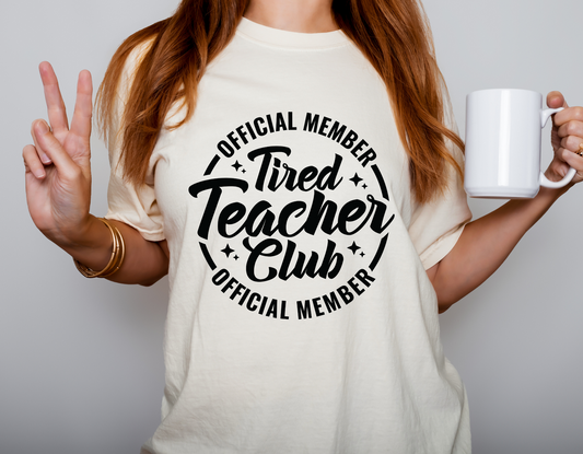 Official Member of Tired Teacher Club