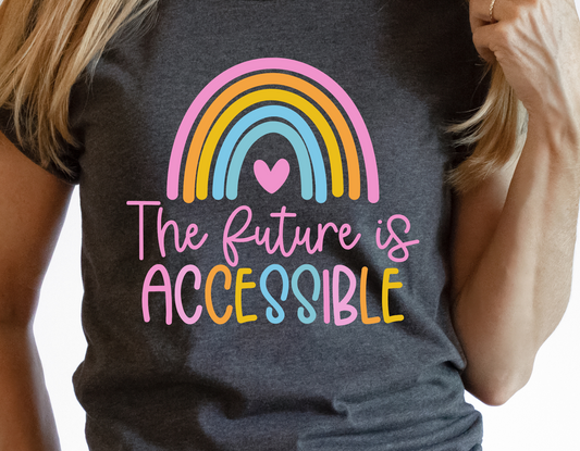 The Future is Accessible