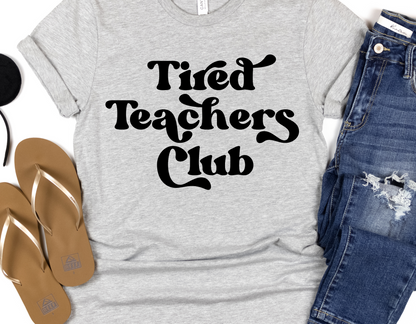 Tired Teachers Club