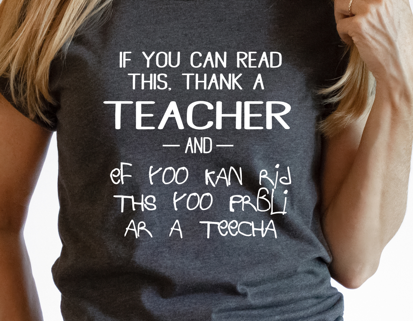 If You Can Read This, Thank a Teacher