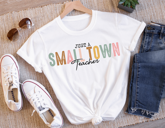 Just A Small Town Teacher